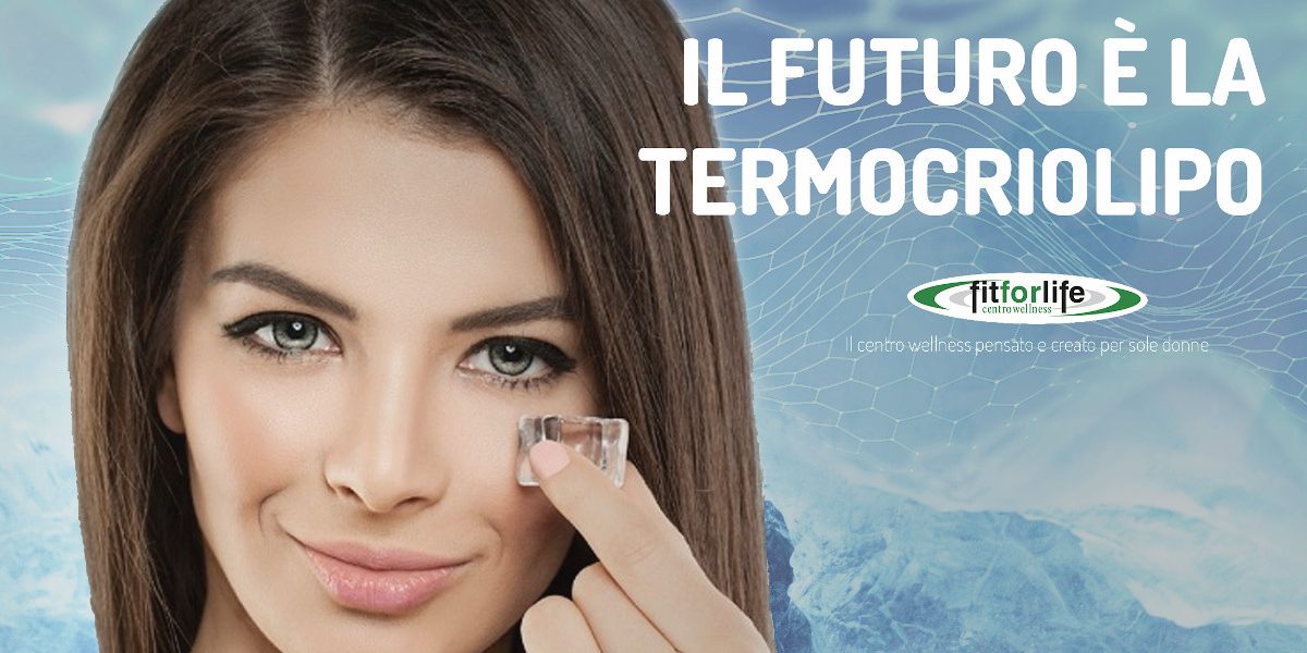 Il futuro è la termocriolipo - Fit For Life - Conegliano (TV)